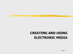 What is Electronic Media?