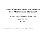 What is different about the Common Core