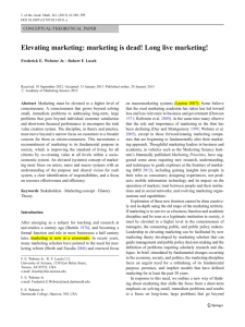 Elevating marketing: marketing is dead! Long live marketing