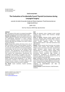 The Evaluation of Incidentally Found Thyroid Carcinomas during