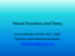 Mood Disorders and Sleep