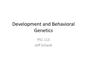 Development and Behavioral Genetics