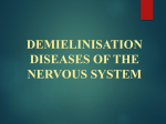 demielinisation diseases of the nervous system actuality