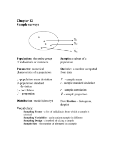 Chapter 12 Sample surveys X1 X2 . . . Xn Population: the entire