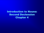 2nd Declension Nouns - Ch 4