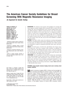 The American Cancer Society guidelines for breast screening with