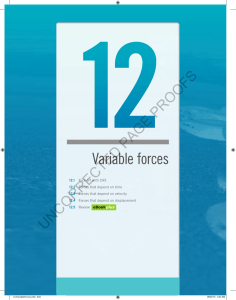 Variable forces