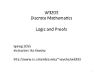 W3203 Discrete MathemaXcs Logic and Proofs