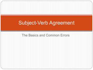 Subject-Verb Agreement