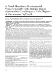 A Novel Hereditary Developmental Vitreoretinopathy with Multiple