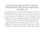 Capitalizing on Opportunities in the Non-Hospital Market