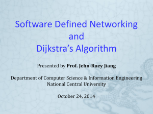 Extending Dijkstra*s Shortest Path Algorithm for Software Defined