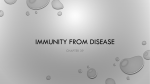 Immunity From Disease