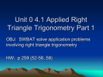 Unit 0 PPT 4.1 Applied Right Triangle Trig Part 1