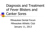 Diagnosis and Treatment of Fever Blisters and Canker Sores