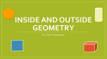 Inside and outside geometry