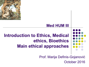 Introduction to medical ethics and bioethics.