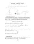 Physics 232 : Midterm 3 Practice 1 Problem 1 (25 points)