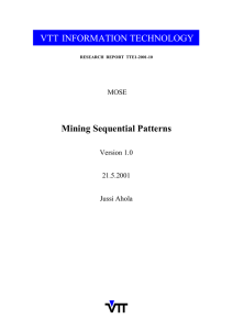 Mining Sequential Patterns - VTT Virtual project pages