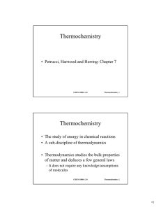 Thermochemistry Thermochemistry