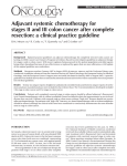 Adjuvant systemic chemotherapy for stages II and III colon cancer