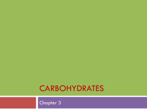 Week 3 - Carbohydrates - Sugars