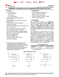 Low Quiescent Current, Programmable Delay Supervisory Circuit