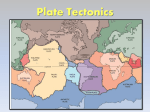 Plate Tectonics - Mrs. Robbins Earth Science