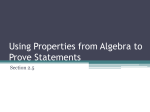Using Properties from Algebra to Prove Statements
