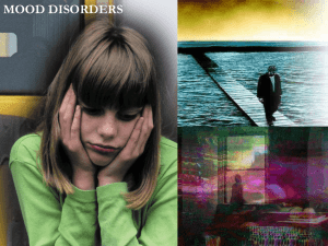 Psychological Disorders-Mood