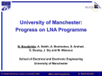 Progress on LNA Programme