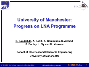 Progress on LNA Programme