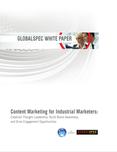 Content Marketing: The Opportunity for Industrial Marketers