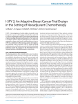 I-SPY 2: An Adaptive Breast Cancer Trial Design in the Setting of