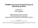 TDDB68 Concurrent Programming and Operating Systems Lecture