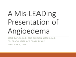 A Mis-LEADing Presentation of Angioedema