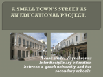 A SMALL TOWN`S STREET AS AN EDUCATIONAL PROJECT.