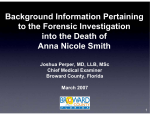 Forensic Investigation of the Death of Anna Nicole Smith