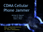 CDMA Cellular Phone Jammer (TA: Saurav K. Bandyopadhyay)