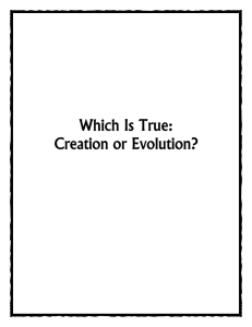 Which Is True: Creation or Evolution?
