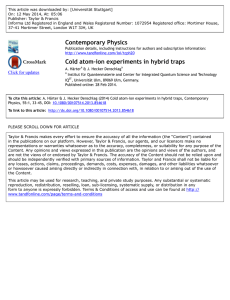 Cold atom-ion experiments in hybrid traps