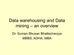 Data warehousing and Data mining – an overview
