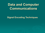 Physical Layer - Signal Encoding Techniques