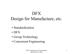 DFX Design for Manufacture, etc.