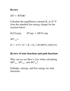 Review AGº = -RTlnKº Calculate the equilibrium constant Kc at 25 ºC