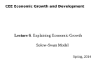 Lecture 6. Explaining Economic Growth Solow