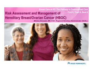 Risk Assessment and Management of Hereditary Breast/Ovarian