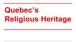 Quebec`s Religious Heritage (1)