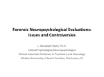 Forensic Neuropsychological Evaluations: Issues and Controversies