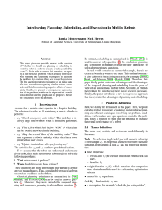 Interleaving Planning, Scheduling, and Execution in Mobile Robotsn